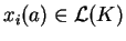 $x_i(a)\in \mathcal{ L}(K)$