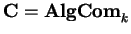 ${\bf C}={\bf AlgCom}_k$