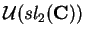 $\mathcal{ U}(sl_2({\bf C}))$