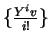 $\{ \frac{Y^iv}{i!}\}$