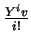 $\frac{Y^iv}{i!}$