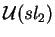 $\mathcal{ U}(sl_2)$