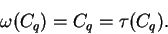 \begin{displaymath}\omega(C_q)=C_q=\tau(C_q).\end{displaymath}