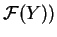 $\mathcal{ F}(Y))$