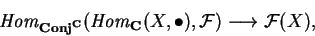 \begin{displaymath}{\it Hom}_{{\bf Conj}^{\bf C}}
({\it Hom}_{\bf C}(X,\bullet ),\mathcal{ F})
\longrightarrow \mathcal{ F}(X),\tag{\bf A.2.2}
\end{displaymath}