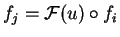 $f_j = \mathcal{ F}(u)\circ f_i$