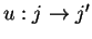 $u:j\rightarrow j'$