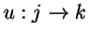 $u:j\rightarrow k$