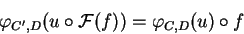 \begin{displaymath}\varphi_{C',D} (u\circ \mathcal{ F}(f)) = \varphi_{C,D}
(u)\circ f\end{displaymath}