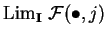 ${\rm Lim}_{\bf I}\
\mathcal{ F}(\bullet ,j)$