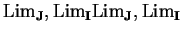 ${\rm Lim}_{\bf J},
{\rm Lim}_{\bf I}{\rm Lim}_{\bf J},
{\rm Lim}_{\bf I}$
