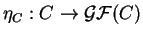 $\eta_C:C\rightarrow
\mathcal{ G}\mathcal{ F}(C)$