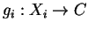 $g_i:X_i\rightarrow C$