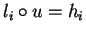 $l_i\circ u = h_i$