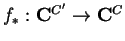 $f_\ast :{\bf C}^{C'}\rightarrow {\bf C}^C$