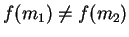 $f(m_1)\not=
f(m_2)$