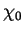 $\chi_0$