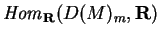 ${\it Hom}_{\bf R}(D(M)_m,{\bf R})$