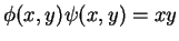 \(\phi(x,y)\psi(x,y)=xy\)