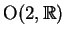 \(\hbox{O}(2,\hbox{\blackboard R})\)