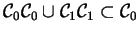 \({\cal C}_0{\cal C}_0\cup{\cal C}_1{\cal C}_1\subset{\cal C}_0\)