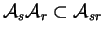 \({\cal A}_s{\cal A}_r\subset{\cal A}_{sr}\)