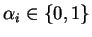 \(\alpha_i\in\{0,1\}\)