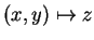 \((x,y)\mapsto z\)