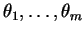 \(\theta_1,\dots,\theta_m\)
