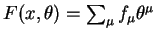 \(F(x,\theta) = \sum_\mu f_\mu \theta^\mu\)