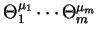 \(\Theta_1^{\mu_1}\cdots \Theta_m^{\mu_m}\)