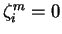 \(\zeta_i^m=0\)