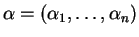 \(\alpha=(\alpha_1,\dots,\alpha_n)\)
