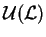 \({\cal U}({\cal L})\)