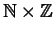 ${\mathbb{N} }\times {\mathbb{Z} }$