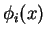 \(\phi_i(x)\)