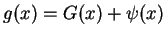 \(g(x) = G(x) + \psi(x)\)