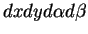\(dxdyd\alpha
d\beta\)