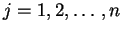 $j=1,2,\ldots,n$