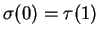 $\sigma(0)=\tau(1)$