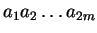 $a_1a_2 \ldots a_{2m}$