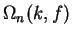 $\Omega_n(k,f)$