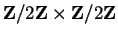 ${\bf Z}/2{\bf Z}\times
{\bf Z}/2{\bf Z}$