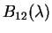 $B_{12}
(\lambda)$