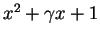 $x^2+\gamma x+1$