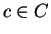 $c\in C$