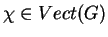 $\chi\in Vect(G)$