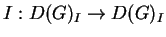 $I:D(G)_I\rightarrow D(G)_I$