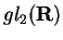 $gl_2({\bf R})$