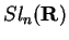 $Sl_n({\bf R})$